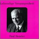 Lebendige Vergangenheit: Paul Bender