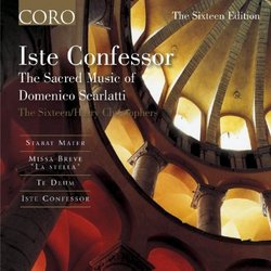 Iste Confessore: The Choral Music of Domenico Scarlatti