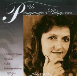 Ute Pruggmayer-Philipp Plays Bach/Busoni, Franck, Liszt & Improvisations