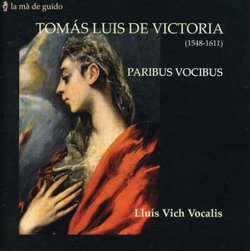 Tomás Luis de Victoria: Paribus Vocibus