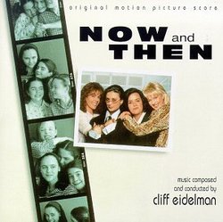 Now And Then: Original Motion Picture Score