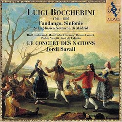 Boccherini: Fandango, Sinfonie & La Musica Notturna di Madrid