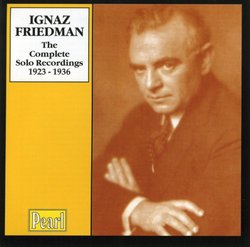 Complete Solo Recordings of Ignaz Friedman