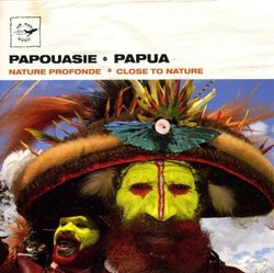 Air Mail Music: Papua - Close to Nature