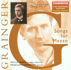 Grainger Edition Vol.12: Songs for Mezzo-Soprano