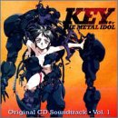 Key the Metal Idol [Original CD Soundtrack]