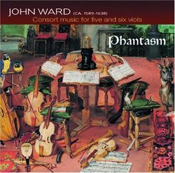 John Ward - Consort Music for Five and Six Viols