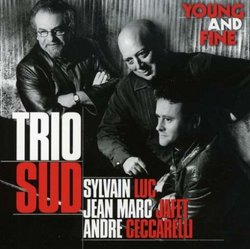 Trio Sud: Young and Fine