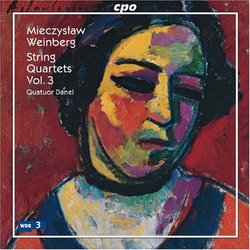 Mieczyslaw Weinberg: String Quartets, Vol. 3