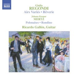Giulio Regondi: Airs Variés; Rêveries; Johann Kaspar Mertz: Polonaises; Rondino
