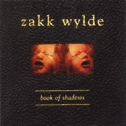 Book Of Shadows Zakk Wylde Original Recording 1996 Geffen