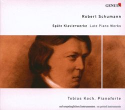 Schumann: Late Piano Works