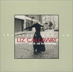 The Story Goes On: Liz Callaway On & Off Broadway