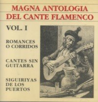 MAGNA ANTOLOGIA DEL CANTE FLAMENCO VOL.1