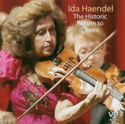 Ida Haendel: Historic Return to Chelm