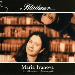 Maria Ivanova Plays Liszt, Beethoven & Mussorgsky