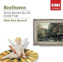 Beethoven: String Quartet in B Flat Major, Op. 130; Grosse Fuge
