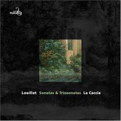 Loeillet: Sonatas & Triosonatas