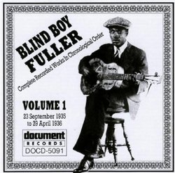 Complete Recorded Works In Chronological Order, Vol. 1 (1935-1936) by Blind Boy Fuller (2002-03-26)