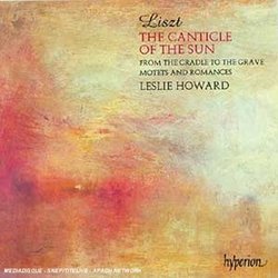 Liszt: The Canticle of the Sun