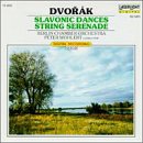 Dvorak: Slavonic Dances; String Serenade