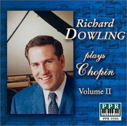 Richard Dowling Plays Chopin, Volume II