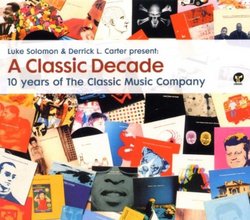 Classic Decade: 10 Years of Classic Music Company