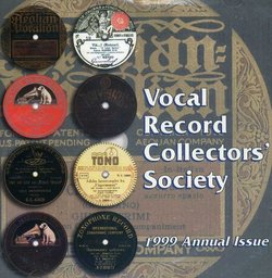 Vocal Record Collectors' Society - 1999