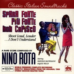 Spara Forte, Piu Forte, Non Capisco (Shoot Louder, Louder...I Don't Understand): A Rare Score Composed By Nino Rota