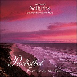 Pachelbel: Forever By The Sea