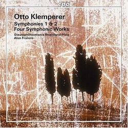 Otto Klemperer: Symphonies Nos. 1 & 2; Four Symphonic Works