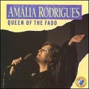 Amalia Rodrigues (The Queen of the Fado)