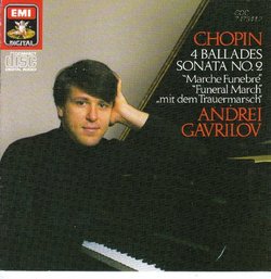 Chopin: Piano Sonata No. 2 in Bb Minor, Op. 35 "Funeral March"; 4 Ballades