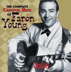 The Complete Capitol Hits of Faron Young
