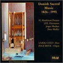 Danish Sacred Music 1826-1995