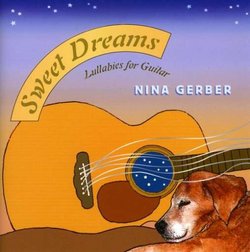 Sweet Dreams: Lullabies for Guitar