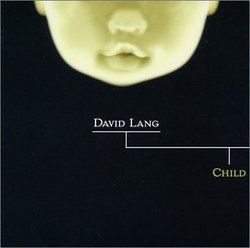 David Lang: Child