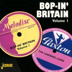 Bop in Britain, Vol. 1: The Learning Curve