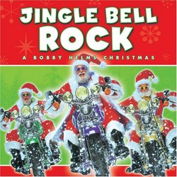 Jingle Bell Rock: A Bobby Helms Christmas