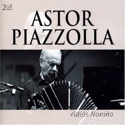 Astor Piazzolla: Adiós Nonino