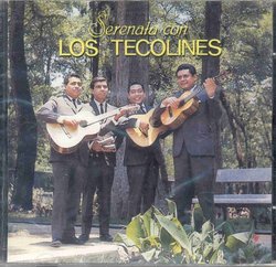 Serenata Con Los Tecolines