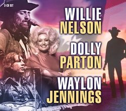 Willie Nelson Dolly Parton & Waylon Jennings