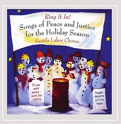 Ring It In! Songs of Peace and Justice for the Holiday Season