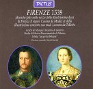 Francesco Corteccia: Firenze 1539 - Musiche fatte nelle nozze
