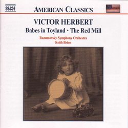 Victor Herbert: Babes in Toyland; The Red Mill