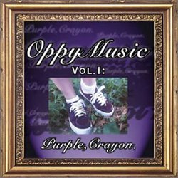 Oppy Music Vol. I: Purple, Crayon.