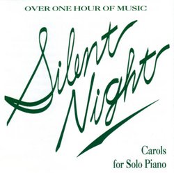 Silent Night: Carols for Solo Piano