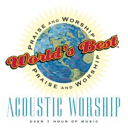 World's Best Praise & Worship: Acoustic