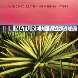 The Nature of Narada: A 2-CD Collection Inspired by Nature