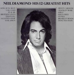 Neil Diamond - His 12 Greatest Hits